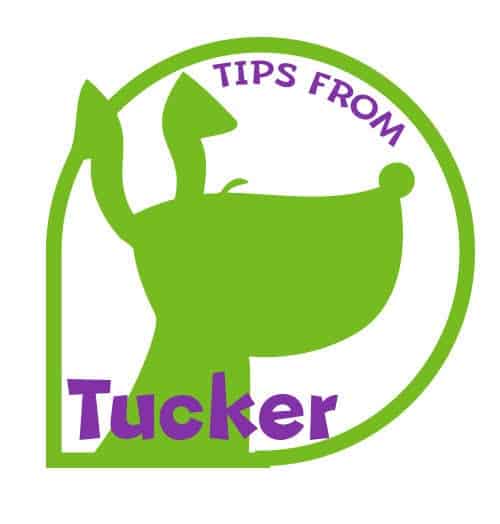 Tucker’s Tips